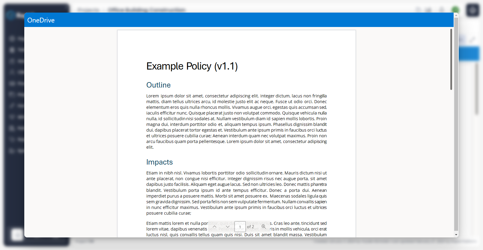 A screenshot of how the Full-screen Preview appears on the Rapid side. The regular Rapid site becomes blurred in the background. The File Preview component now fills most of the browser window. The heading &quot;OneDrive&quot; appears at the top on a blue banner. In this example, a Word document titled &quot;Example Policy (v1.1)&quot; is being displayed in the viewing area. At the bottom of the component are buttons to change the page number, or zoom in and out.